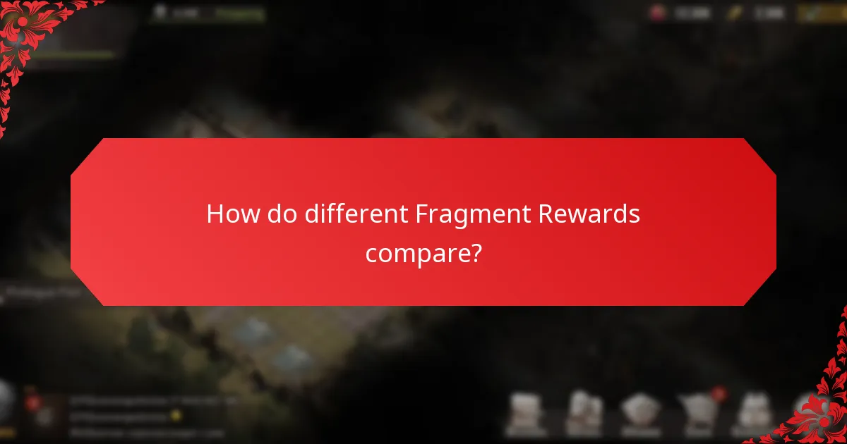What strategies can enhance the use of Fragment Rewards?