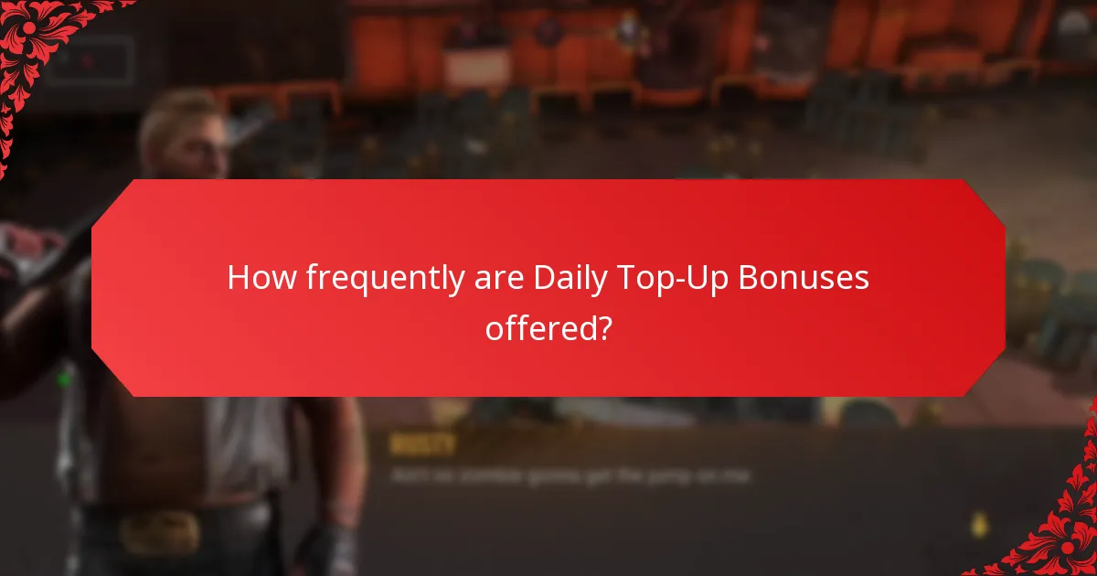 Where can players find Daily Top-Up Bonuses?