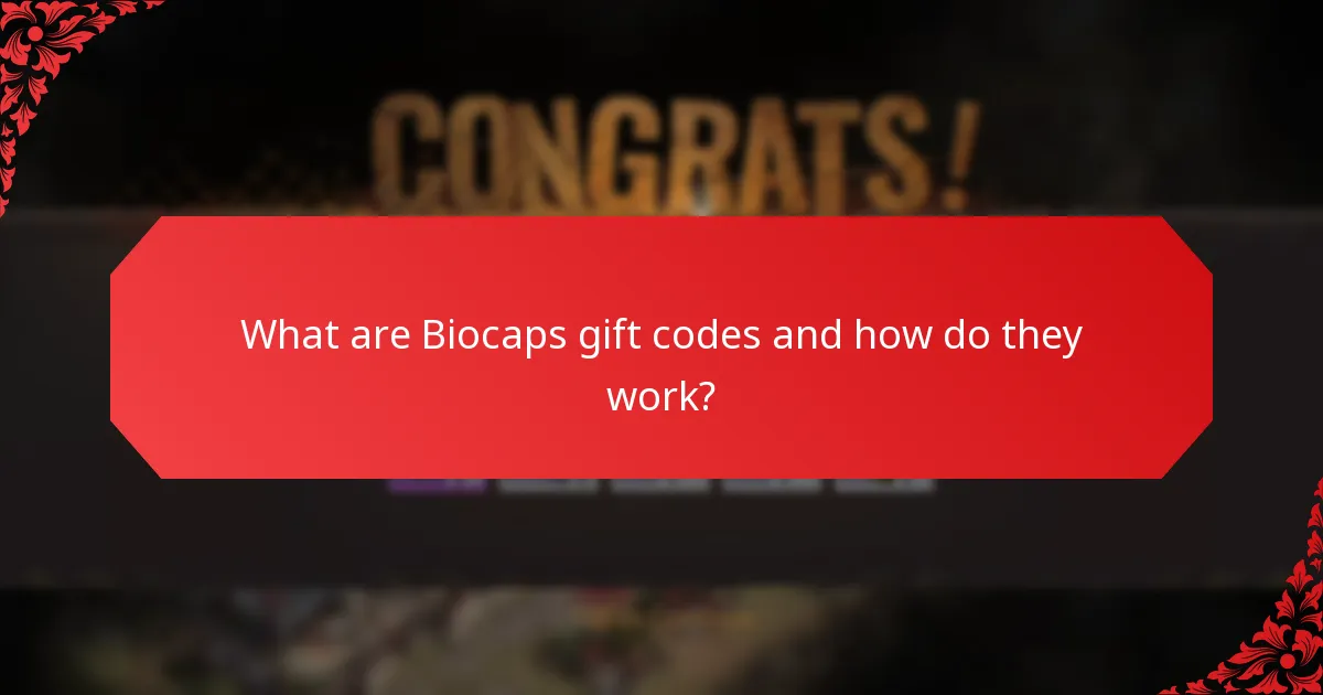 Where can you redeem Biocaps gift codes?
