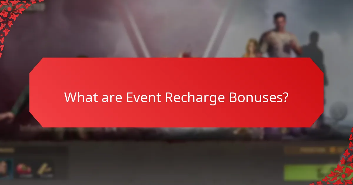 How do Recharge Bonuses enhance Player Engagement?