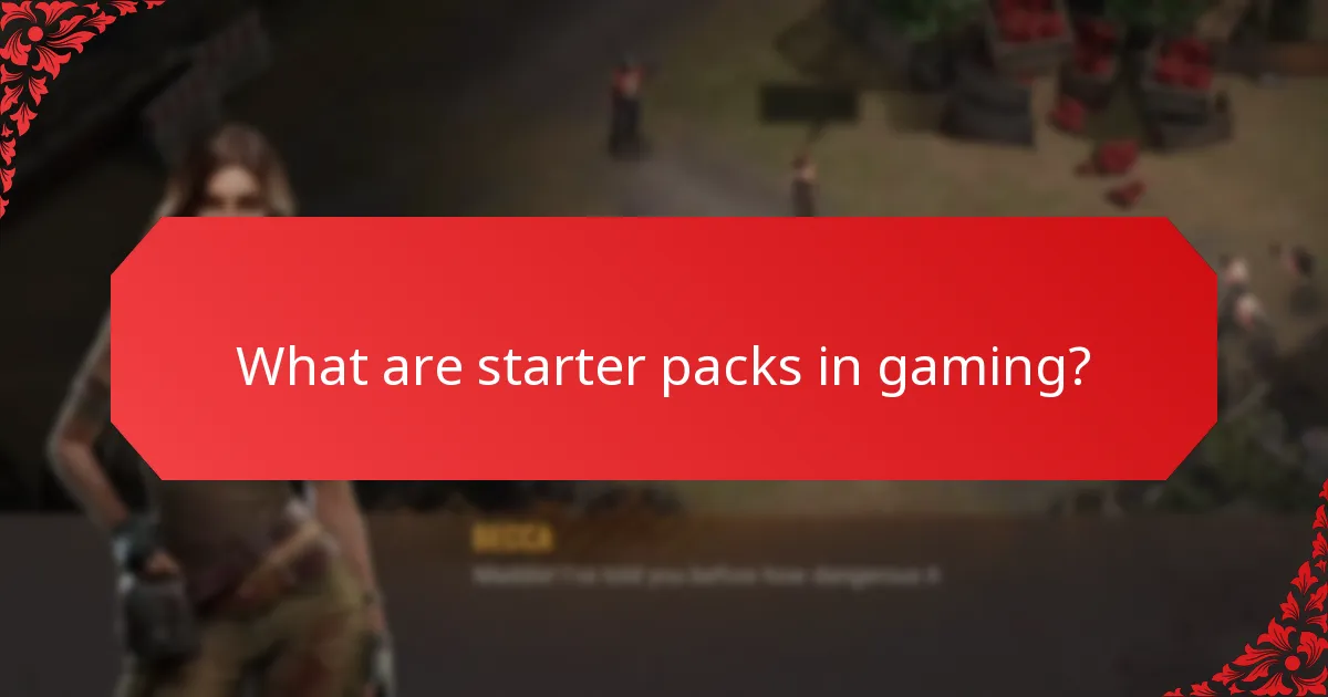 What are starter packs in gaming?