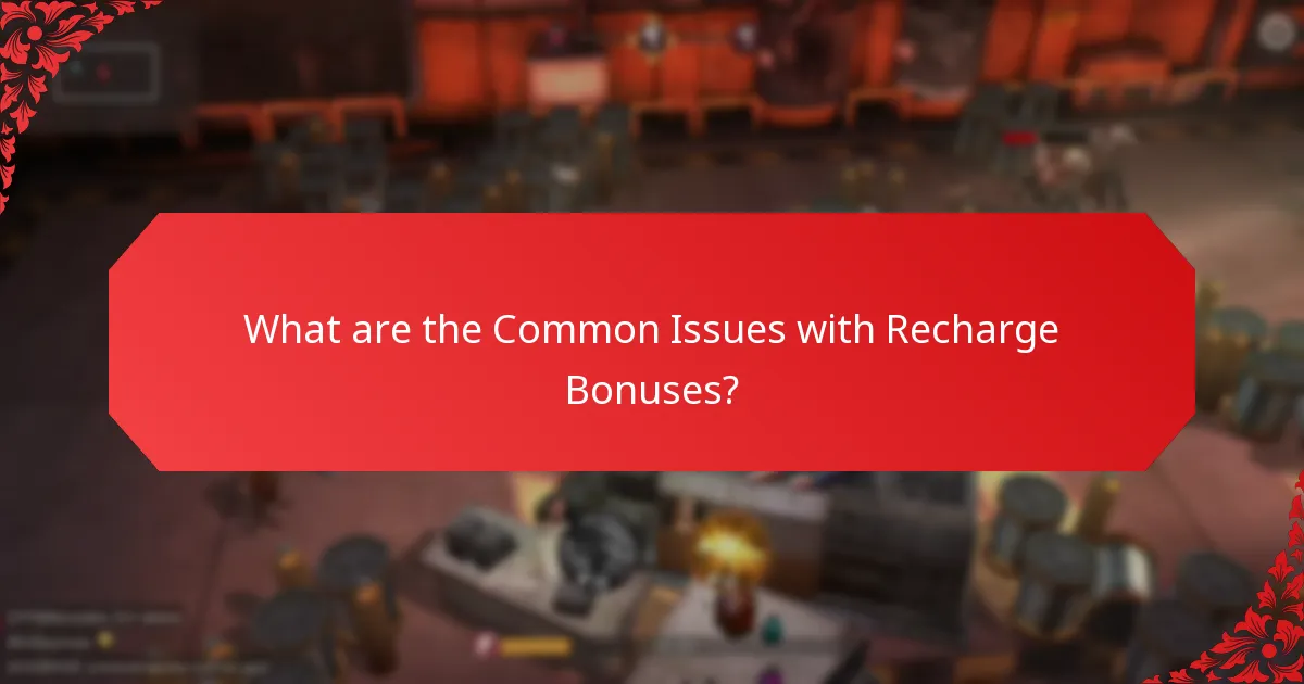 What are Player Experiences with Recharge Bonuses?