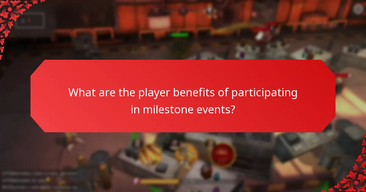 What are the player benefits of participating in milestone events?