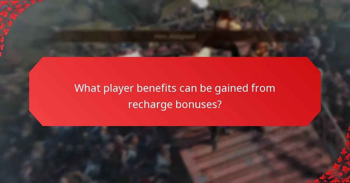 What player benefits can be gained from recharge bonuses?